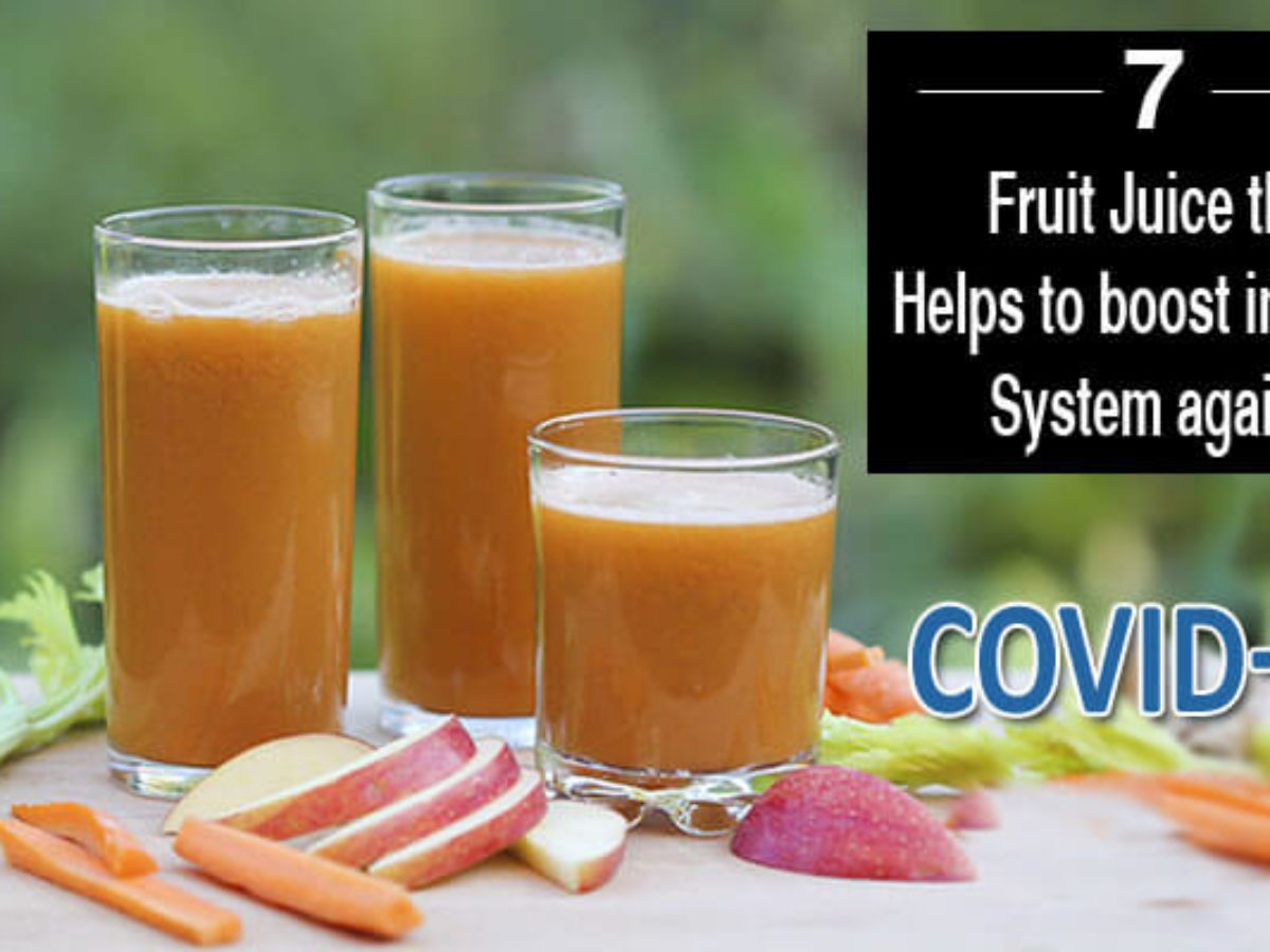 7 Fruit Juice That Helps To Boost The Immune System Against Covid 19 Saludy